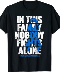 Colon Cancer Awareness Family Colon Cancer Awareness Tee Shirt