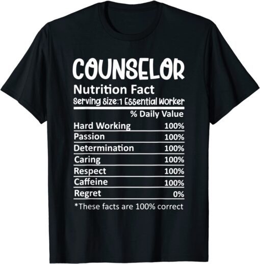 Counselor Nutrition Facts Counseling Guidance Tee Shirt