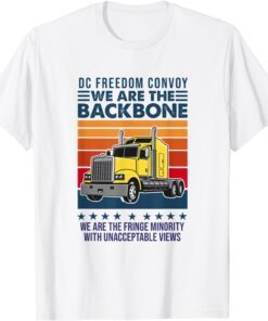 DC Freedom Convoy We Are The Backbone Truckers and Truck Tee Shirt