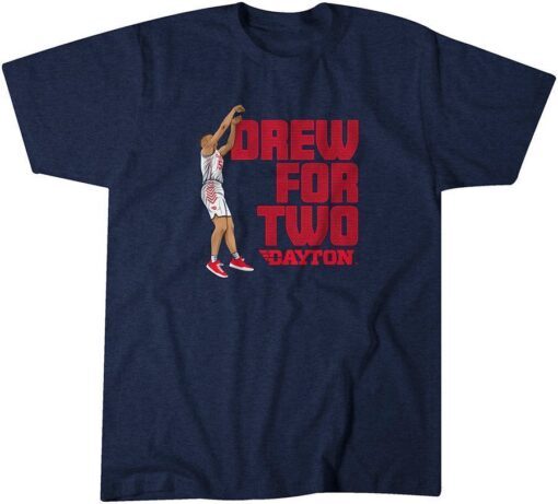 Dayton Basketball Drew Swerlein Drew For Two Tee Shirt