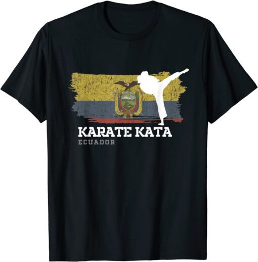 Ecuador Karate Kata Martial Arts Women Girls Karate Tee Shirt