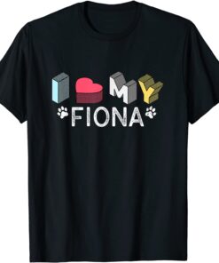 Fiona Personalized Dog Name Fiona Pet Lover Tee Shirt