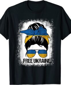 Free Ukraine I Stand With Ukraine Messy Bun Hair Bleached Tee Shirt