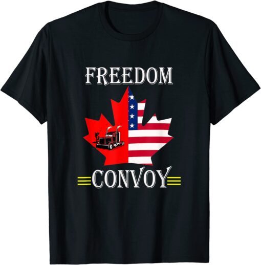 Freedom Convoy 2022 Canadian Trucker Maple Leaf Tee Shirt