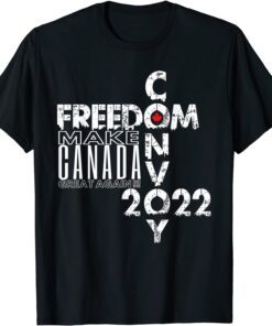 Freedom Convoy 2022 Make Canada Great Again Support Truckers T-Shirt
