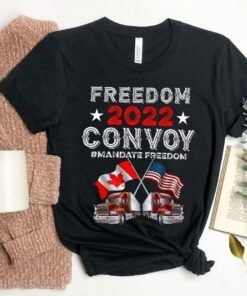 Freedom Convoy 2022 Mandate Freedom Tee Shirt