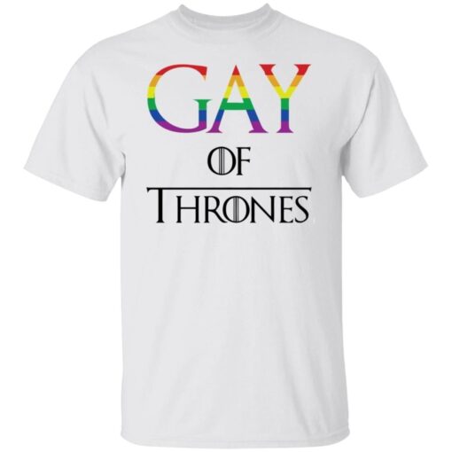 Gay of thrones Tee shirt