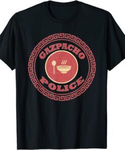 Gazpacho Police Greene Pelosi Gazpacho Police soup Tee Shirt