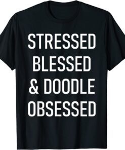 Goldendoodle Obsessed Tee Shirt