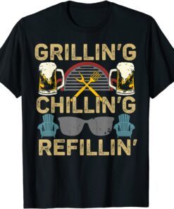 Grilling Chilling Refilling BBQ Lover Tee Shirt