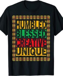 HBCU Humbled Blessed Creative Unique Cool HBCU apparel Tee Shirt