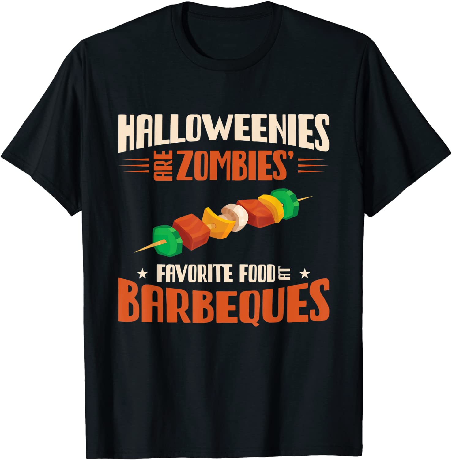 Halloweenies Are Zombies Favorite Food At Barbeques Grill Tee Shirt Halloweenies Are Zombies Favorite Food At Barbeques Grill T-Shirt