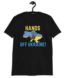 Hands Off Ukraine Pray For Ukraine Ukrainian Flag Tee shirt