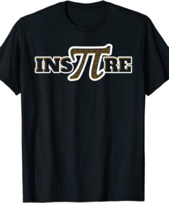 Happy Pi Day Cool Inspire 3.14 STEM Science Math Teacher Tee Shirt