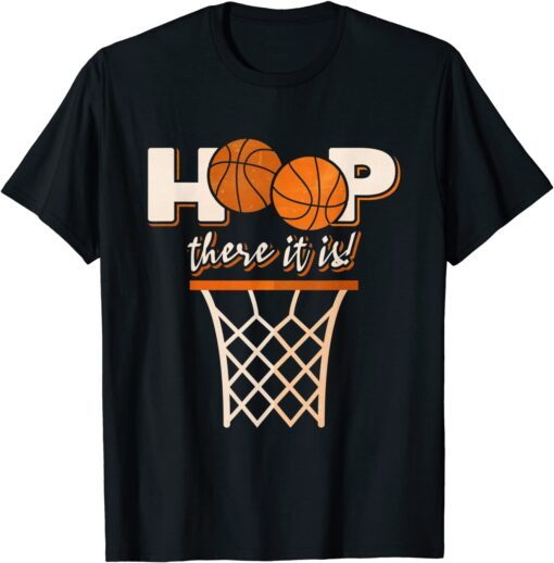 Hoop There It Is Tee Shirt