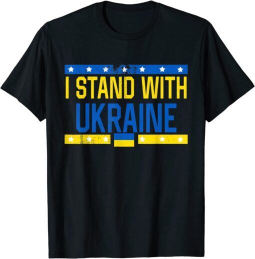 I Stand With Ukraine Flag Sos Ukraine Support Ukraine Tee Shirt