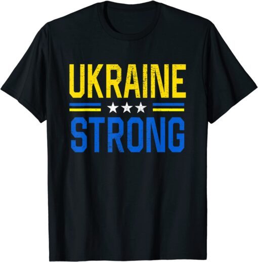 I Stand With Ukraine Flag Ukraine Strong Ukrainians Support Peace Ukraine T-Shirt