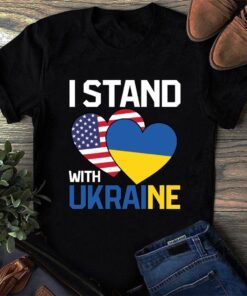 I Stand With Ukraine, Support Ukraine, Ukraine Strong, Pray For Ukraine Tee Shirt