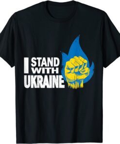 I Stand With Ukraine Support Ukraine Ukrainian Flag Tee Shirt