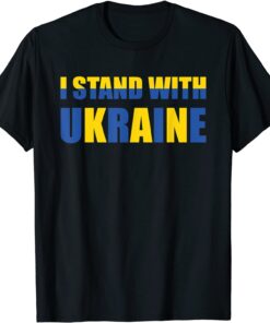 I Stand With Ukraine Support Ukrainian Flag Free Ukraine T-Shirt
