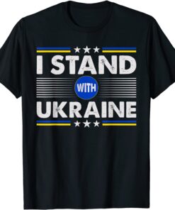 I Stand With Ukraine Support Ukrainian Pray Ukraine T-Shirt
