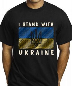 I Stand with Ukraine Stay Strong ukraine Pray For Ukraine Tee Shirt