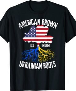 I Support Ukraine American Grown Ukrainian Roots Ukrainian Flag Shirt