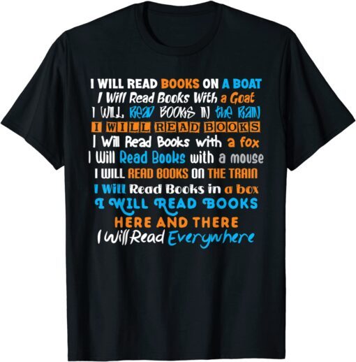 I Will Read Books On A Boat & Everywhere Reading Tee Shirt