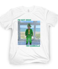 I'm Not Irish Tee Shirt