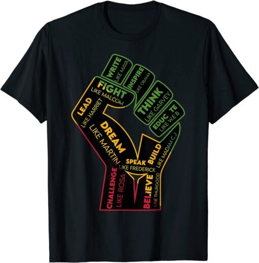 Inspiring Black Leaders Power Fist Hand Black History Month Tee Shirt