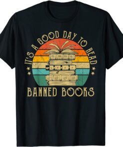 It's A Good Day To Read Banned Books, Banned Books Vintage Tee Shirt