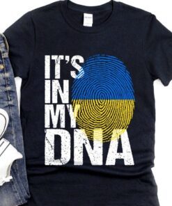 It's In My DNA Ukrainian Flag Anti Putin Tee Shirt