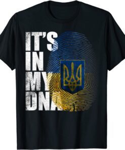 Its In My DNA Ukrainian Support Ukraine I Stand With Ukraina Tee Shirt