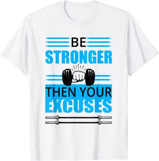 KAIJU men's Stronger then your excuses standard Tee T-Shirt
