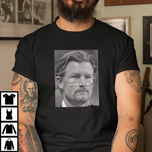 Les Snead Fuck Them Pick Tee Shirt