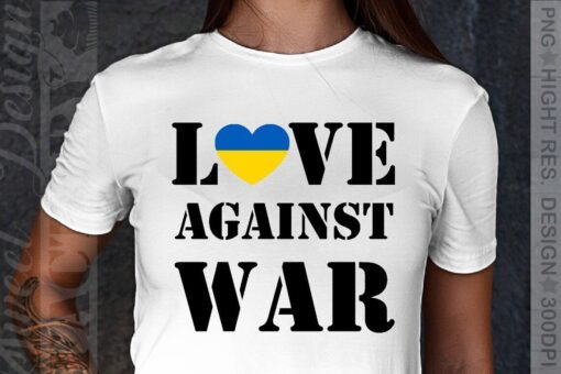 Love Against War I Stand With Ukraine Love Ukraine Shirt