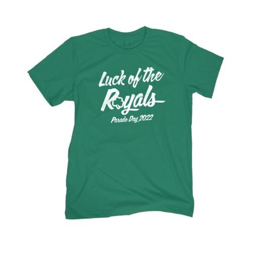 Luck Of The Royals Tee Shirt