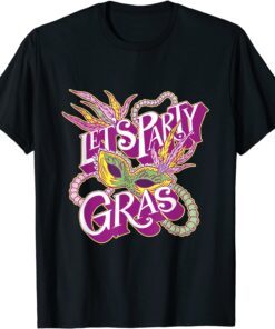 Mardi Gras Lets Party Mask New Orleans Carnival Holiday Classic T-Shirt