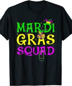 Mardi Gras Squad Party Costume Mardi Gras T-Shirt