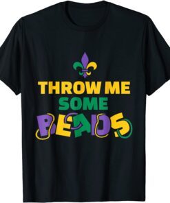 Mardi Gras Throw me some beads Tee Shirt