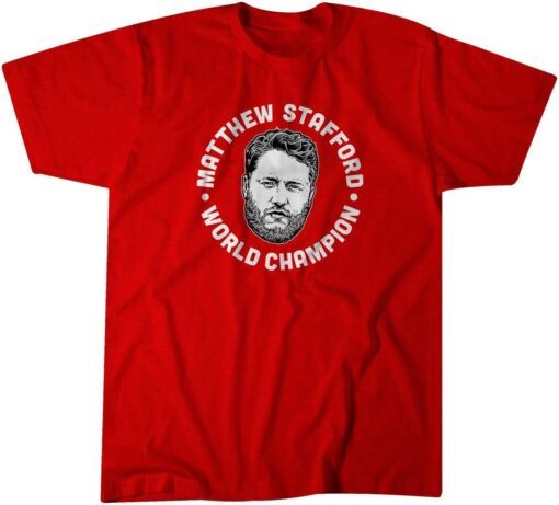 Matthew Stafford World Champion Red Tee Shirt