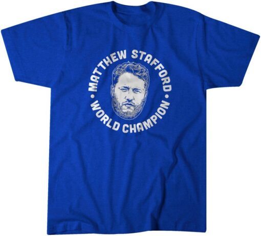 Matthew Stafford World Champion T-Shirt