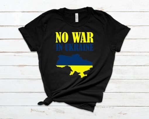 No War In Ukraine Support Ukraine Stand with Ukraine Tee Shirt