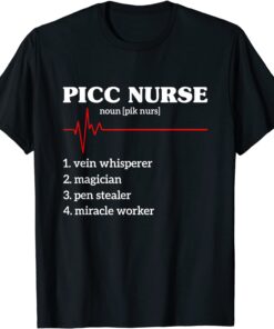 Nursing Picc Team Nurse Registered Therapy Nurse Cool Tee Shirt