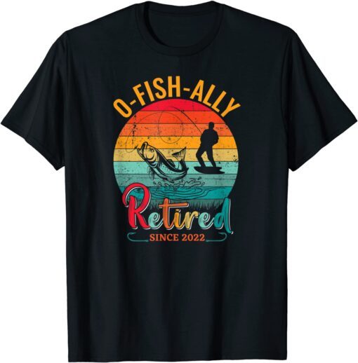 Ofishally Retired 2022 Tee Fishing Retro Retirement Dad Tee Shirt