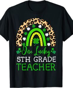 One Lucky To Be A 5th Grade Teacher St Patrick's Day Leopard Tee Shirt