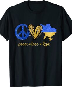 Peace Love Kyiv Ukraine Ukrainian Flag I Stand With Ukraine Gift Shirt