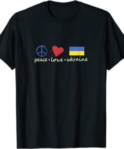 Peace, Love, Ukraine Ukrainian Flag I Stand With Ukraine T-Shirt