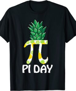 Pi Day Inspire Pineapple Inspire Pi 3 14 National Day Tee Shirt