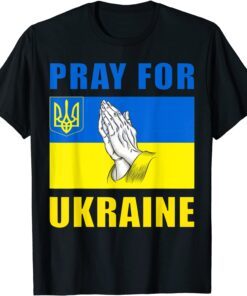 Pray For Ukraine Flag Free Ukraine 2022 Shirt